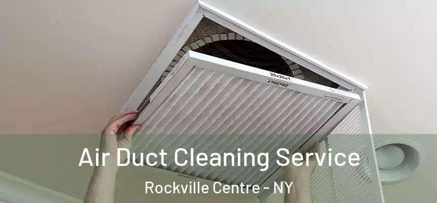  Air Duct Cleaning Service Rockville Centre - NY