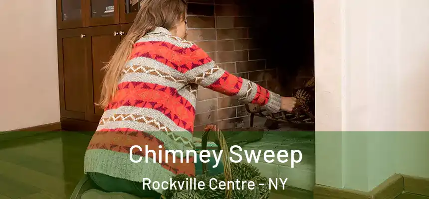 Chimney Sweep Rockville Centre - NY