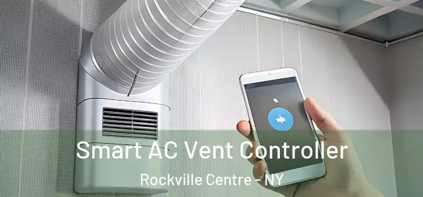  Smart AC Vent Controller Rockville Centre - NY